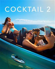 Cocktail 2 - Movie Poster